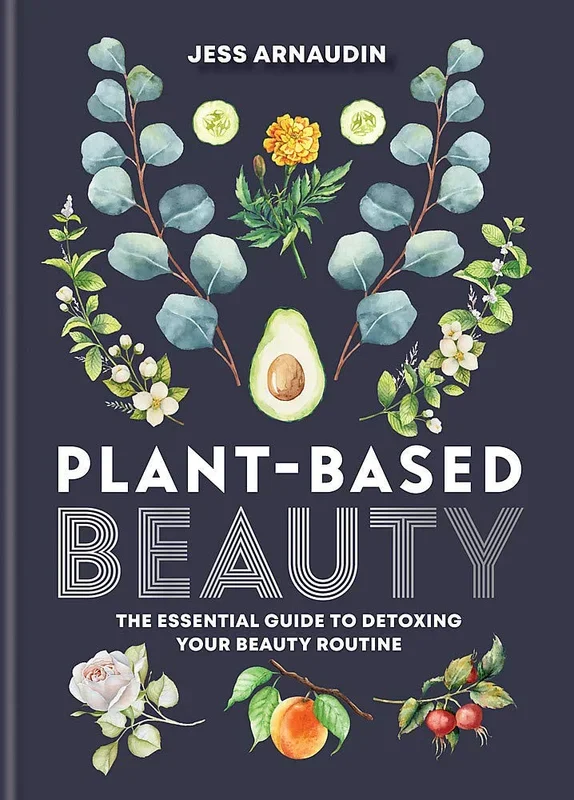 A Conscious Guide to Plant-Based Beauty