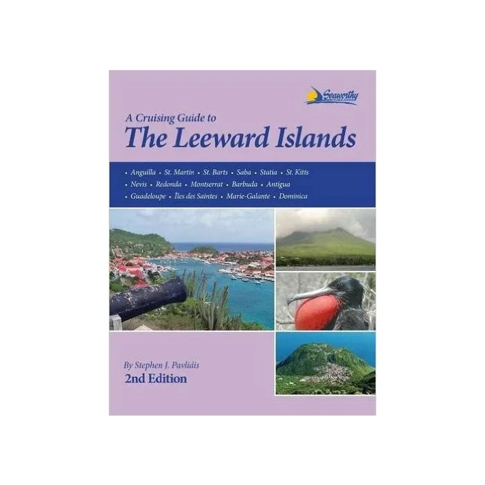 A Cruising Guide to the Leeward Islands