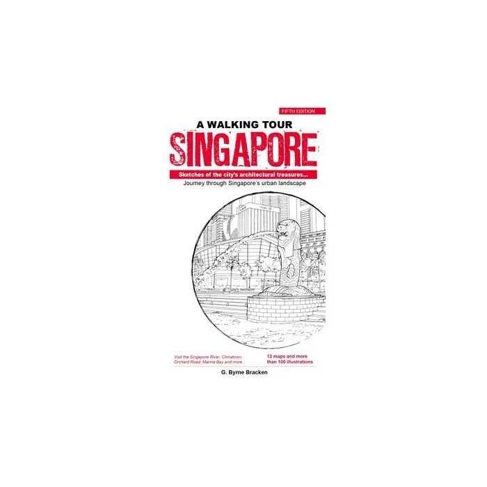 A Walking Tour: Singapore