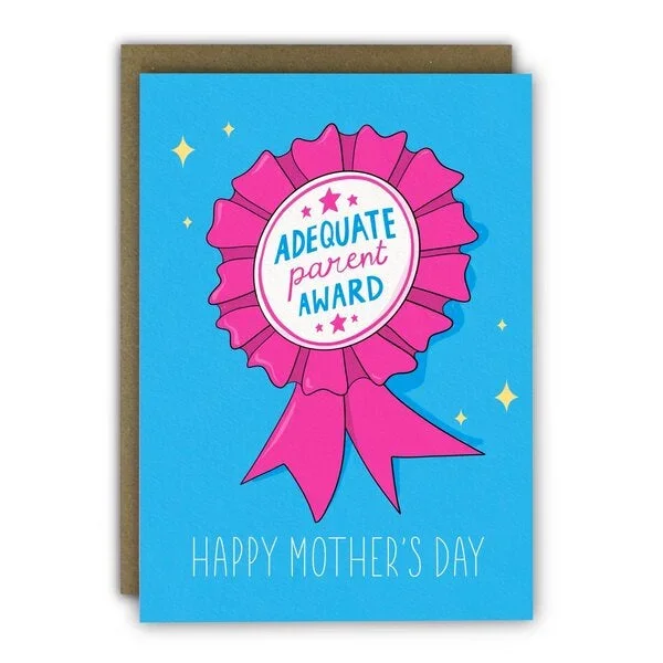Adequate Parent Award Mother’s Day Card