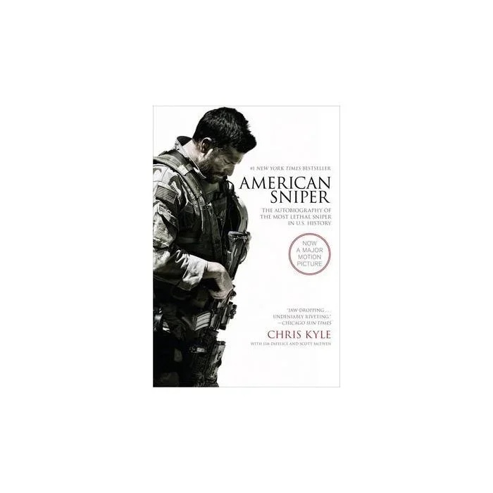 American Sniper: The Autobiography of the Most Lethal Sniper in U.S. Military History