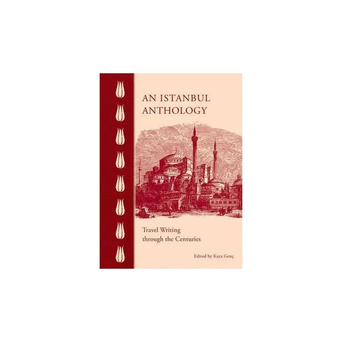 An Istanbul Anthology: Travel Writing Through the Centuries