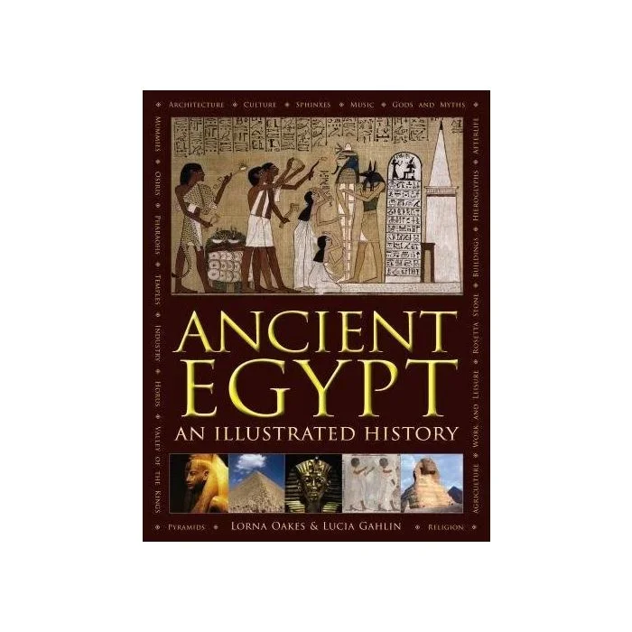 Ancient Egypt: An Illustrated History