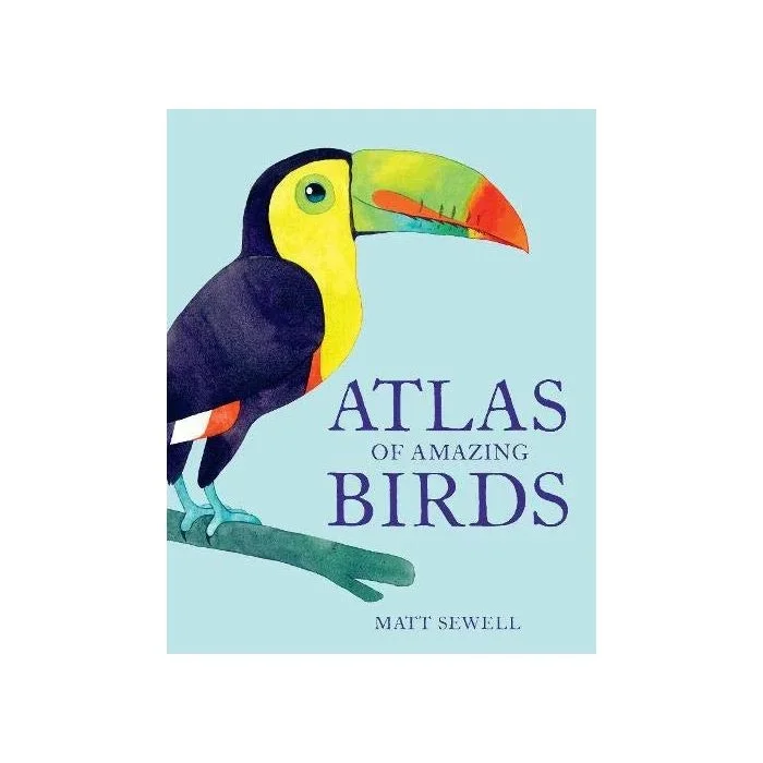 Atlas of Amazing Birds