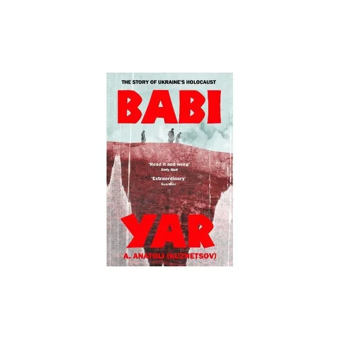 Babi Yar: The Story of Ukraine’s Holocaust