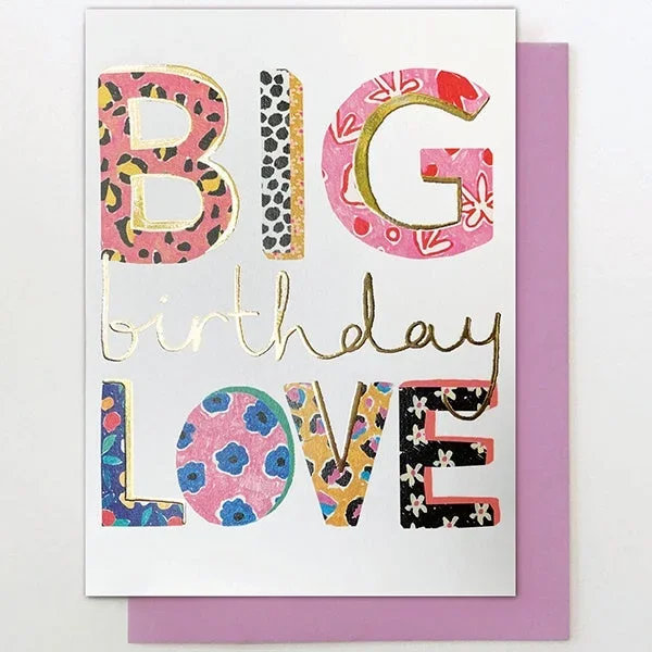 Big Love Birthday Card
