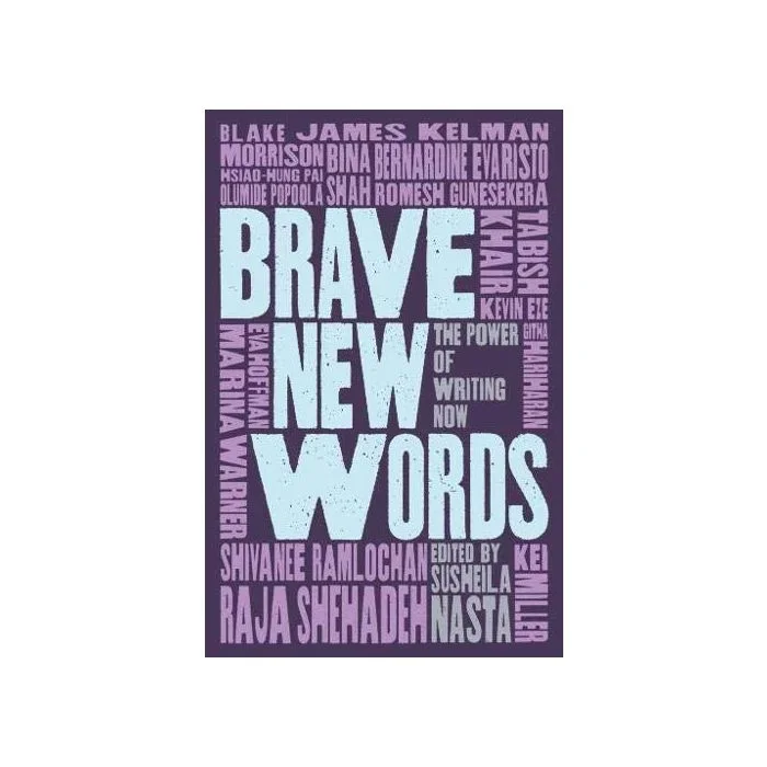 Brave New Words: The Power of Writing Now