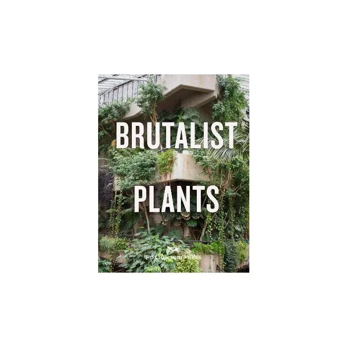 Brutalist Plants