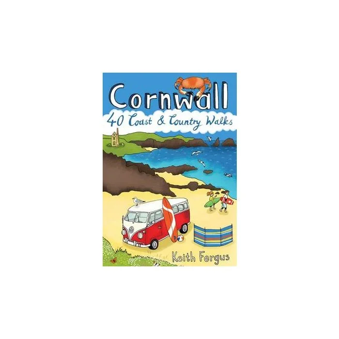 Cornwall: 40 Coast and Country Walks