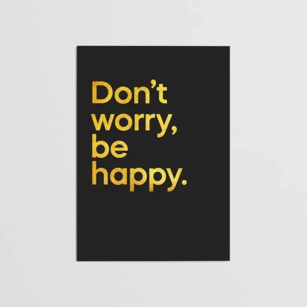 Don’t Worry Be Happy Card