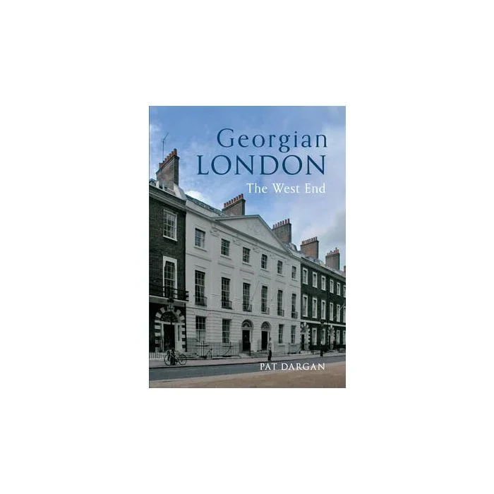 Georgian London: the West End