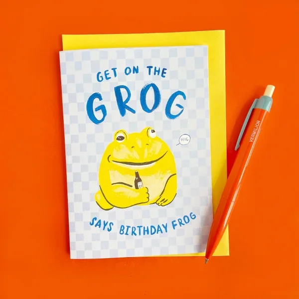 Get On The Grog Birthday Card