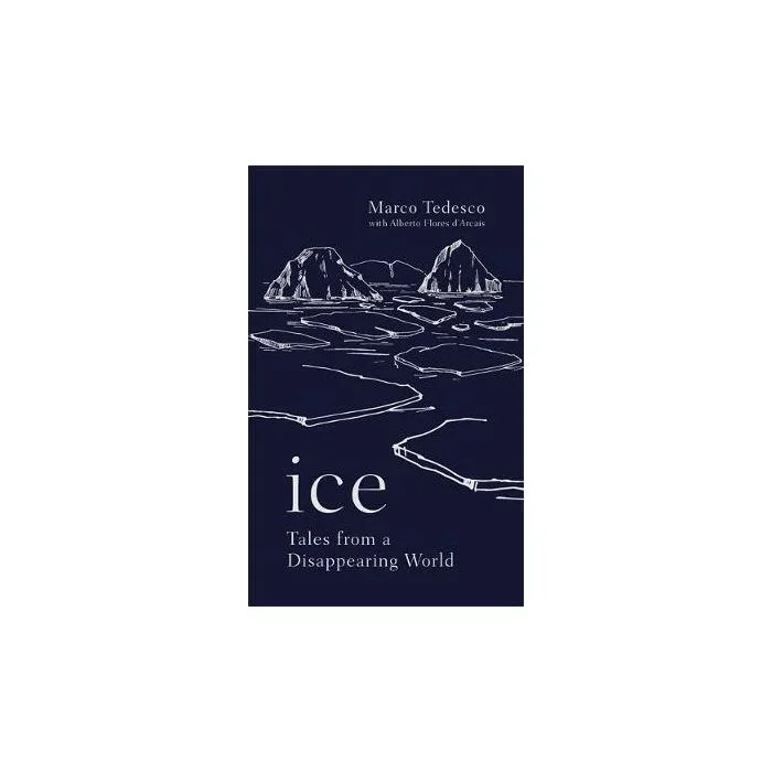 Ice: Tales from a Disappearing World