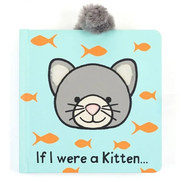 If I Were a Kitten Board Book