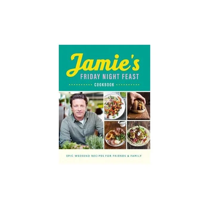 Jamie’s Friday Night Feast