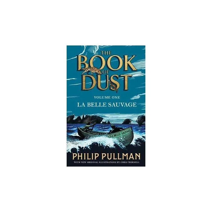 La Belle Sauvage: The Book of Dust Volume One