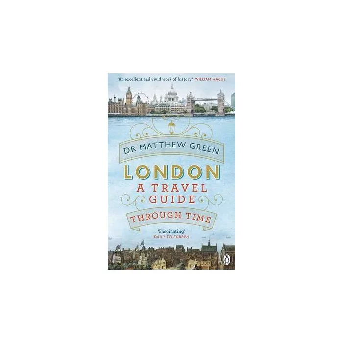 London: A Travel Guide Through Time