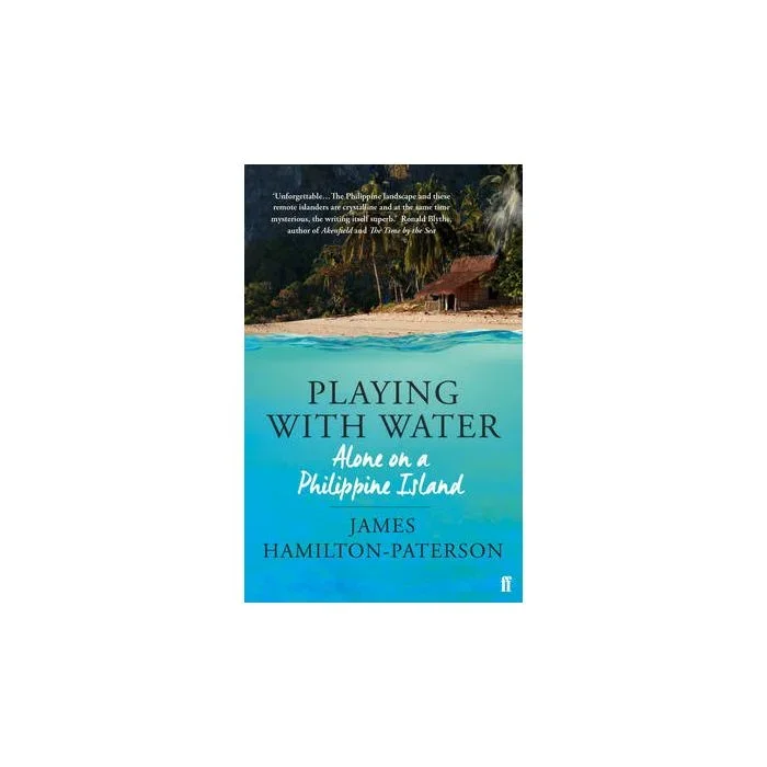 Playing With Water: Alone on a Philippine Island