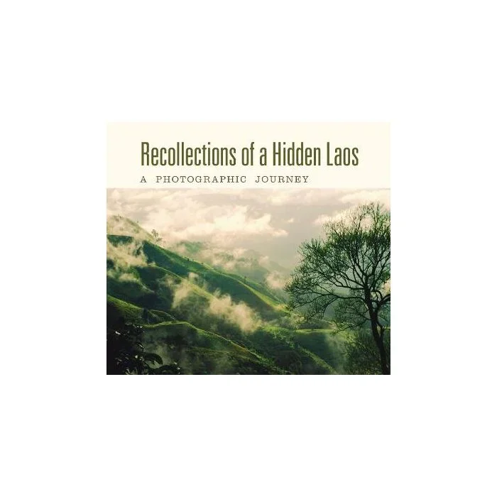 Recollections of a Hidden Laos
