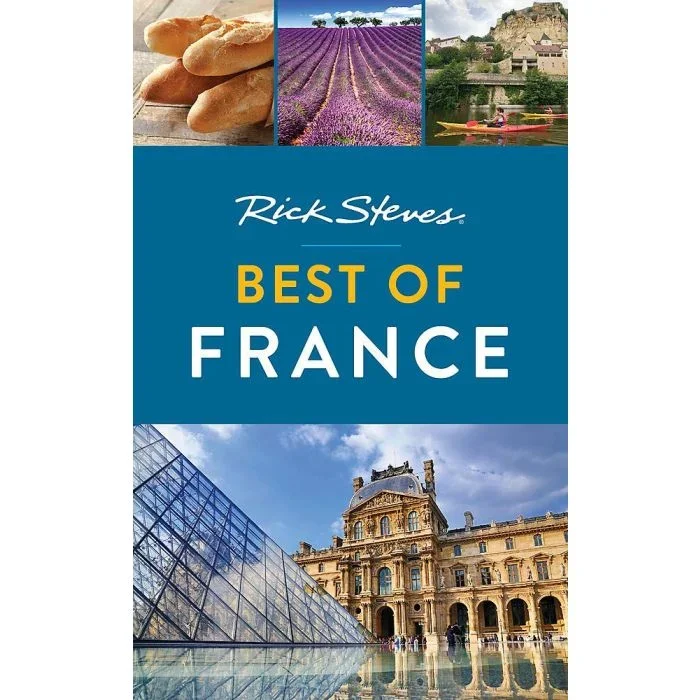 Rick Steves Best of France (Third Edition)