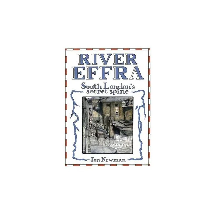 River Effra: South London’s Secret Spine