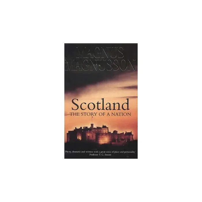 Scotland – The Story of a Nation