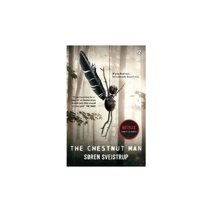 The Chestnut Man: The Chilling and Suspenseful Thriller Now a Top 10 Netflix Series