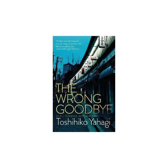The Wrong Goodbye