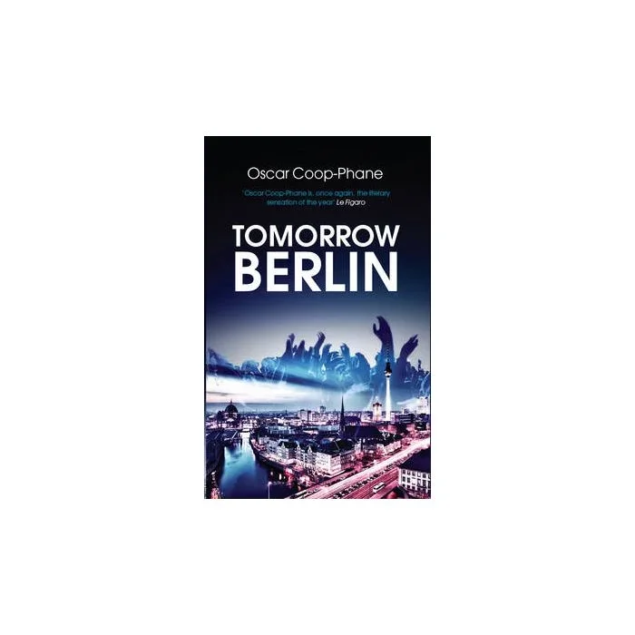 Tomorrow, Berlin