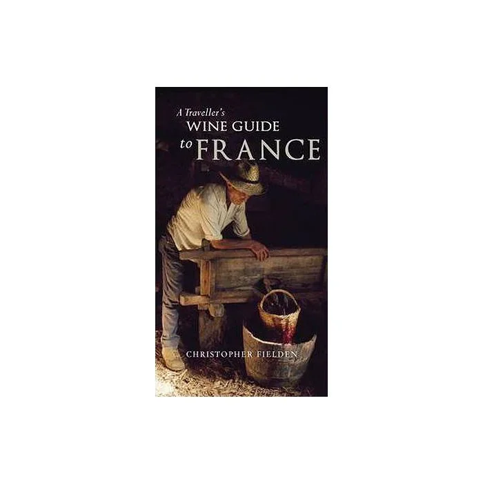 Travellers Wine Guide to France