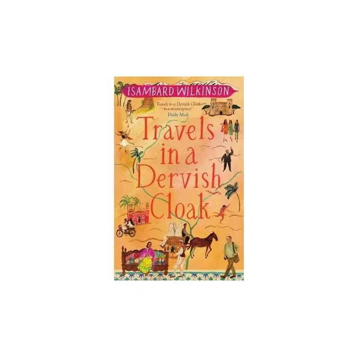 Travels in a Dervish Cloak