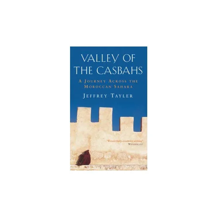 Valley Of The Casbahs