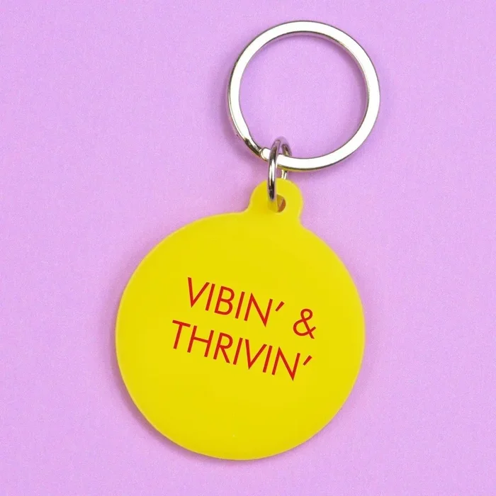 Vibin’ & Thrivin’ Keytag