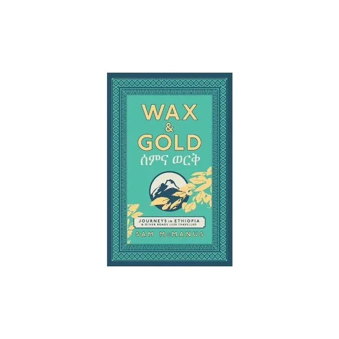 Wax and Gold