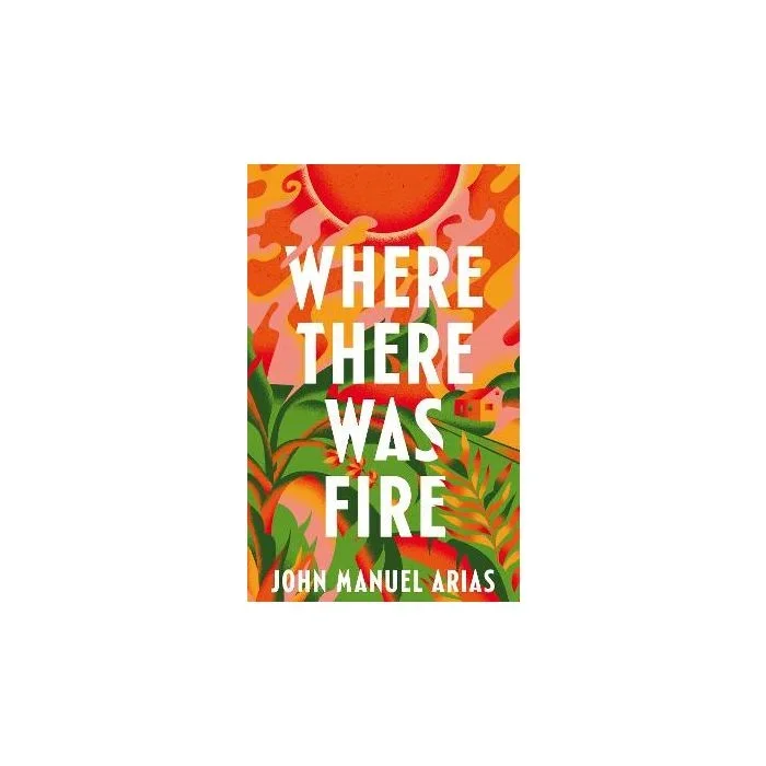 Where There Was Fire