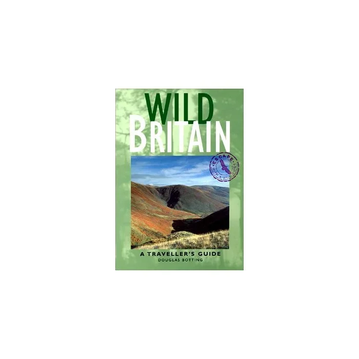 Wild Britain : A Traveller’s Guide